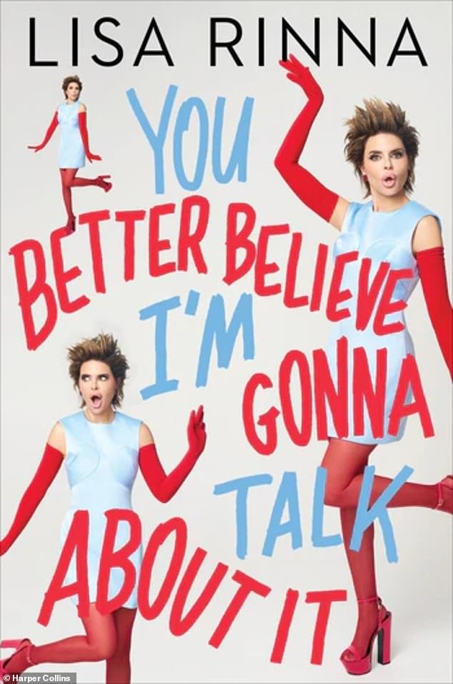 Cover of Lisa Rinna's memoir You Better Believe I'm Gonna Talk About It