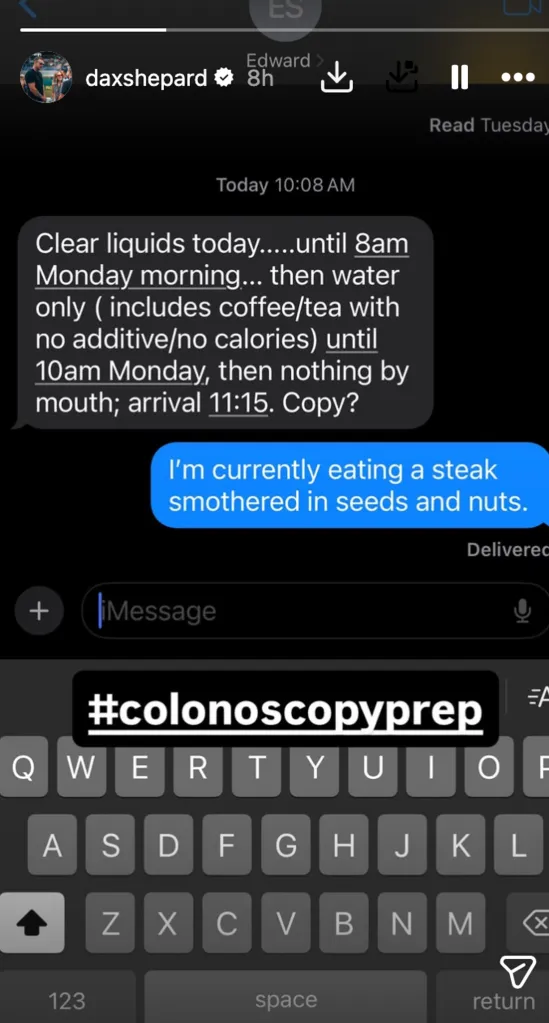 Screenshot of Dax Shepard's text exchange about colonoscopy prep, showing clear-liquid instructions and his joking reply.